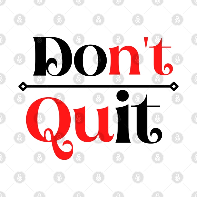 Don't Quit by MOS_Services