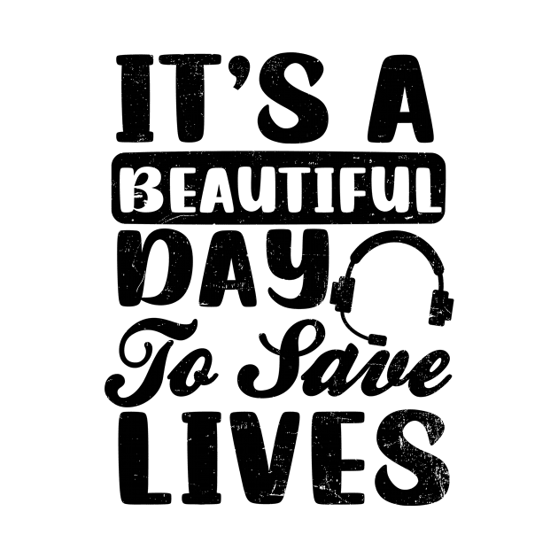 Dispatcher Shirt | Beautifull Day Safe Lives by Gawkclothing