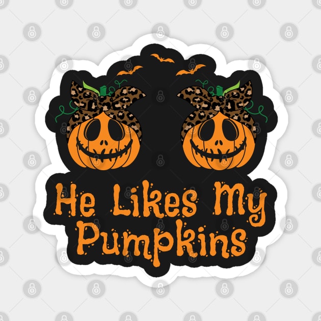 He Likes My Pumpkins, Funny Matching Couples Halloween Magnet by yass-art