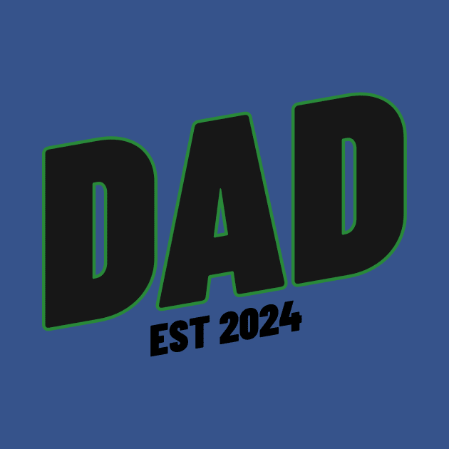 Dad Est 2024 by Kookaburra Joe 