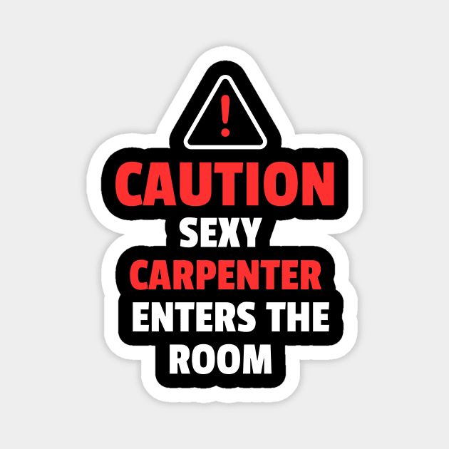 Carpenter Gift Carpenter Birthday Magnet by Schwarzweiss