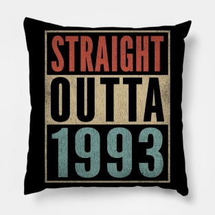 Funny 28th Birthday Born 1993 Joke Straight Outta 1993 Pillow