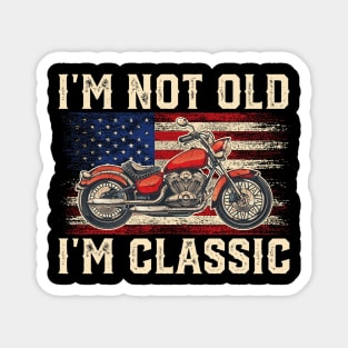 I'am not old Magnet