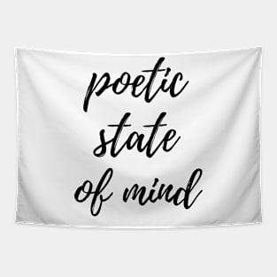 Poetic state of mind Tapestry
