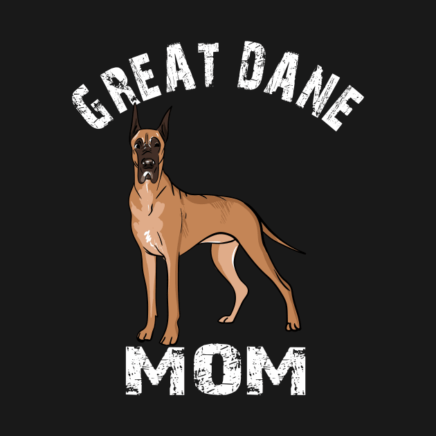 Great Dane Mom by LetsBeginDesigns