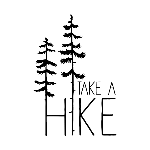 Take A Hike, black by GreatLakesLocals