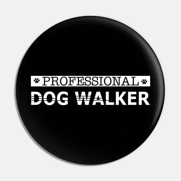 Dog - Professional dog walker Pin by KC Happy Shop