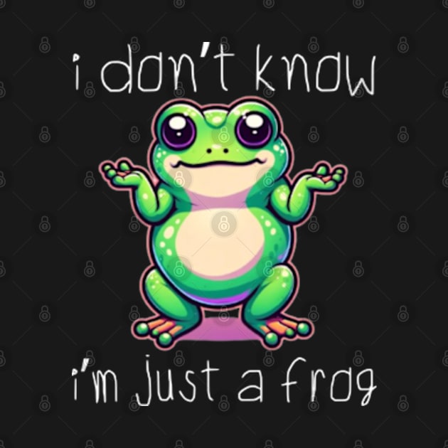 I'm Just a Frog Funny Cute Kawaii Toad Lover by Lavender Celeste