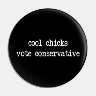 Cool chicks vote conservative Pin