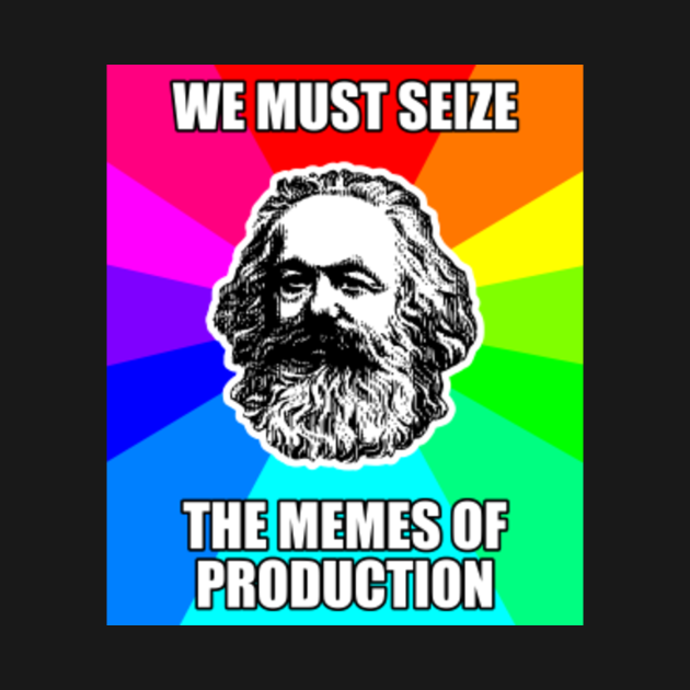 seize the means of production