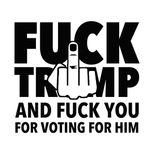 Fuck Trump T Shirts Teepublic - 