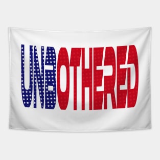 #OurPatriotism: UnbOthered (Red, White, Blue) by Onjena Yo Tapestry