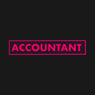 I’m an Accountant T-Shirt