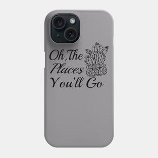 Oh The Places You'll Go Design Phone Case