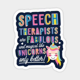 Speech Therapists are like Unicorns Gift Idea Magnet