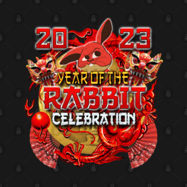 2023 Year Of The Rabbit Chinese Year 2023 Zodiac Lunar New Year - Year
