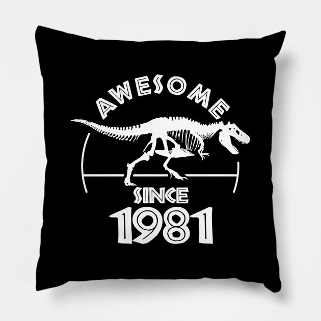 Awesome Since 1981 Pillow by TMBTM