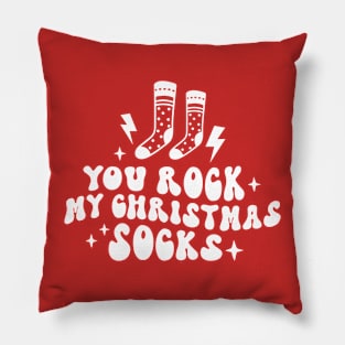 You Rock My Christmas Socks Pillow