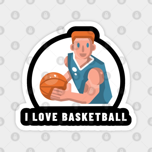 I Love Basketball Magnet by Mads' Store