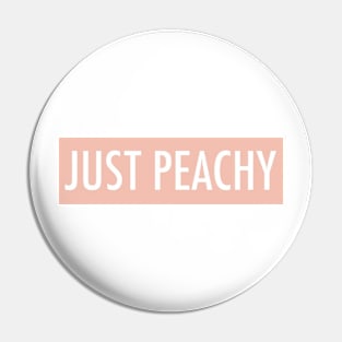 Just Peachy T-Shirt Pin