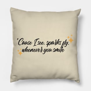 Sparks Fly merch Pillow