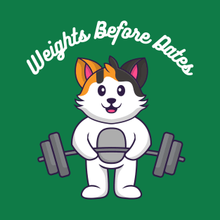 Funny Gym cat Weights Before Dates T-Shirt