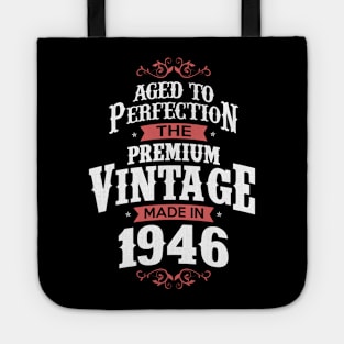 Made In 1946 Aged To Perfection Birthday Gift Tote