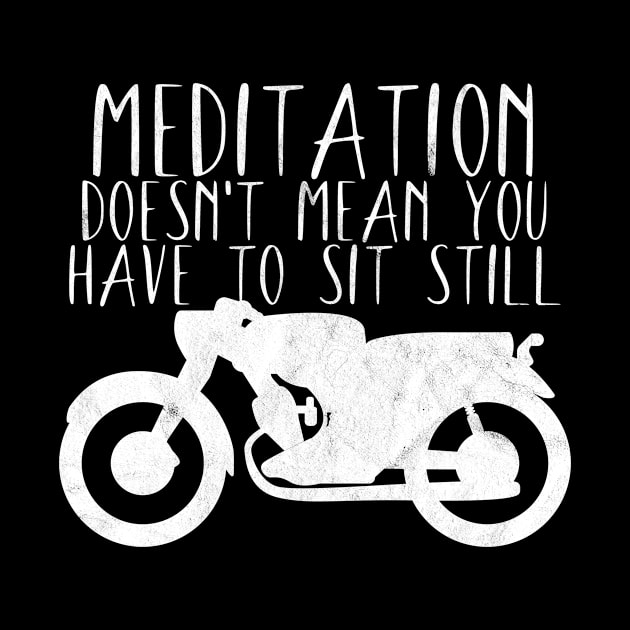 Motorcycle meditation doesn't sit still by maxcode