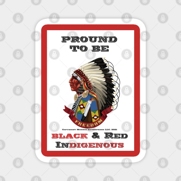 Proud To Be Black & Red Indigenous Magnet by The Binay Tribal Products