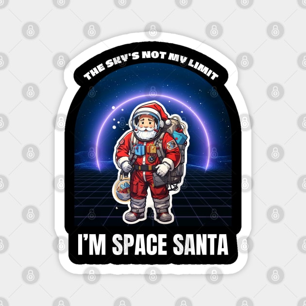 The Sky Is Not My Limit - Space Santa Shirt Magnet by Urbanprint