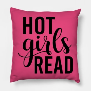 Hot Girls Read Pillow