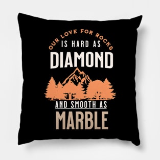 Funny Our Love For Rocks-Geologist Rockhounding collecting rocks Geology Pillow