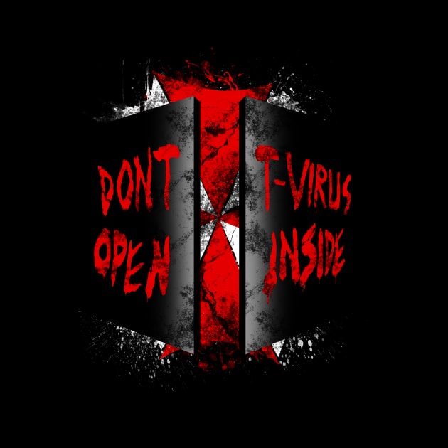 Don't T-Virus, Open Inside! by robotrobotROBOT