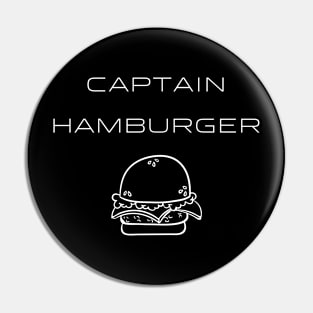 Captain Hamburger Typography White Design Pin