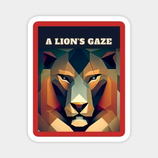 A Lion's Gaze Magnet