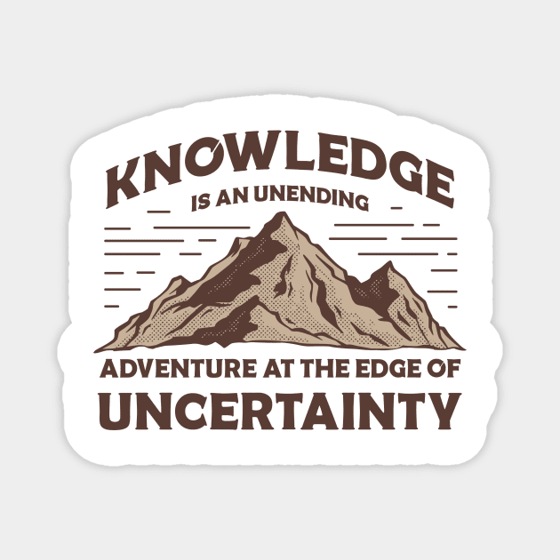 Knowledge is an unending adventure Magnet by Vintage Division