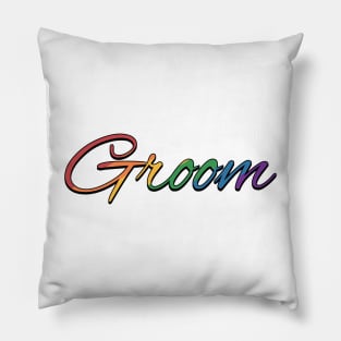 Gay Pride Groom Typography in Rainbow Colors Pillow