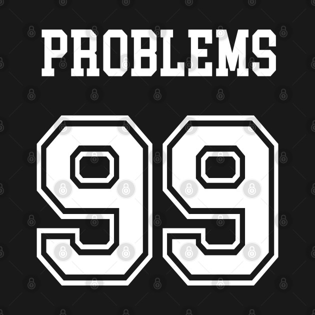 99 Problems by NotoriousMedia