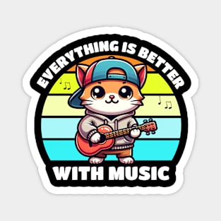 Cartoon Cat Everything Is Better With Music Magnet