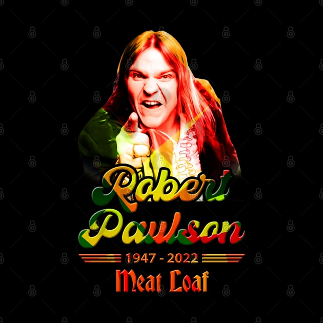 Meatloaf 1947-2022 BAT OUT OF HELL by CLOSE THE DOOR PODCAST