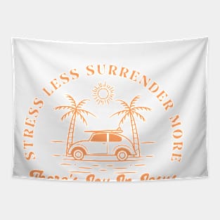 Stress Less Surrender More - Joy In Jesus Retro Beach Christian Quote Tapestry