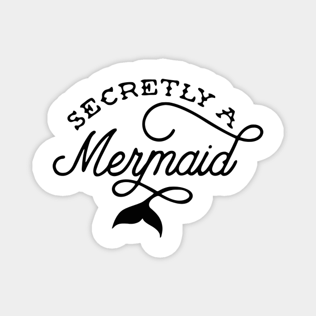 Secretly a Mermaid Magnet by JAFARSODIK