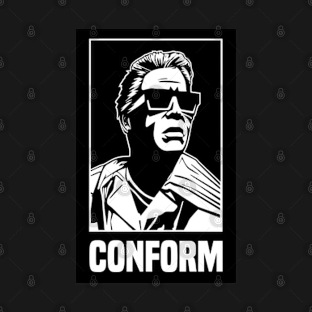 They Live Conform by ArtFactoryAI