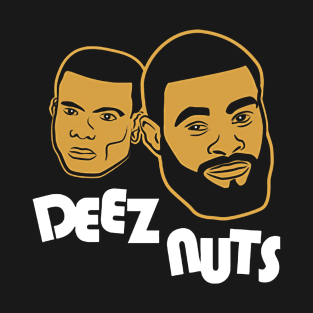 Deez Nuts Tyron Woodley & Din Thomas T-Shirt