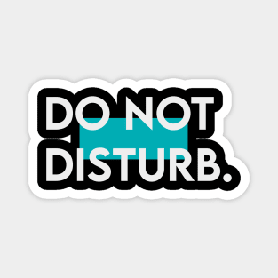 Do not disturb Magnet