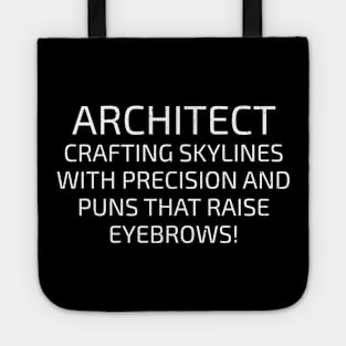 Architect Crafting Skylines with Precision Tote