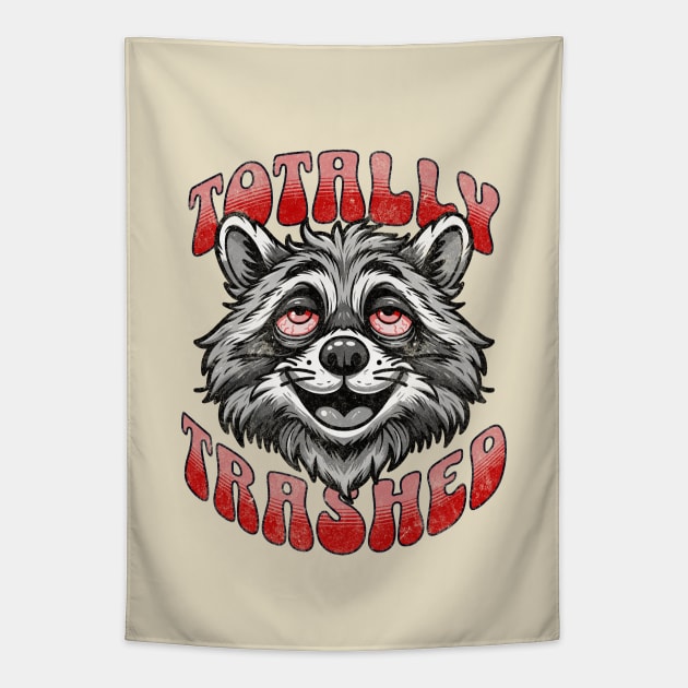 Let's Get Totally Trashed Funny Retro Vintage Raccoon Trash Panda Tapestry by Lunatic Bear