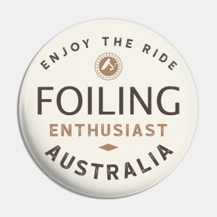 Foiling Enthusiast - Australia Pin