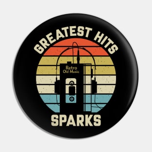 Greatest Hits Sparks Pin