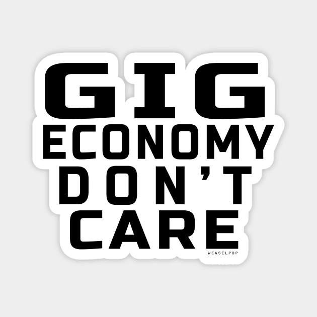 Going Economy Don't Care Magnet by Mudge